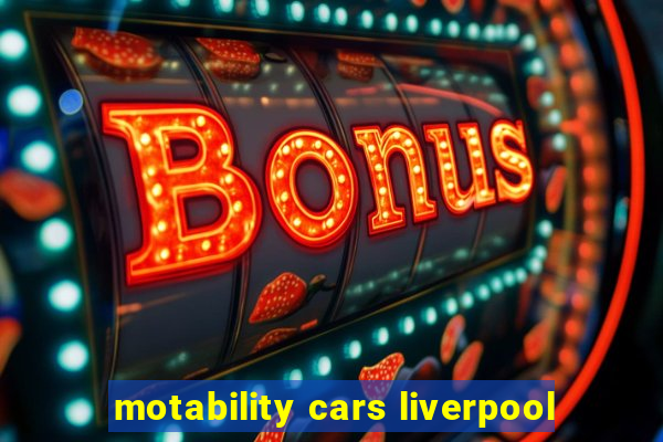 motability cars liverpool